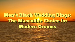 Read more about the article Men’s Black Wedding Rings: The Masculine Choice for Modern Grooms